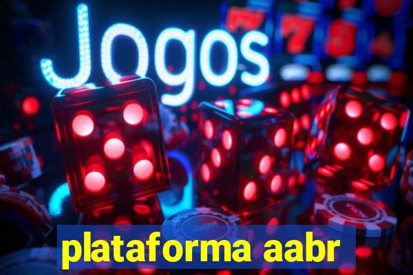 plataforma aabr